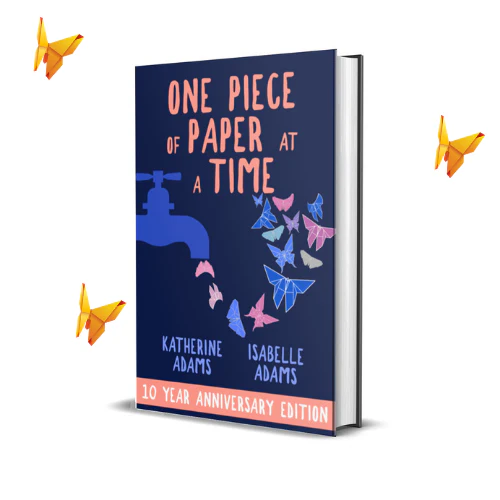 One Piece of Paper at a Time - 10 Year Anniversary Edition book cover